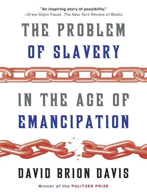 Title details for The Problem of Slavery in the Age of Emancipation by David Brion Davis - Wait list